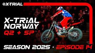S25 - E14 | 2025 X-TRIAL NORWAY  | Q2 + SUPER POLE