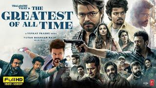 The Greatest Of All Time Full Movie Hindi | Thalapathy Vijay | Sneha | Prashanth | HD Review & Facts