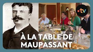 À la table de Guy de Maupassant - Les Carnets de Julie