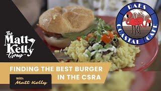 Finding The Best Burgers In The Greater Augusta Area w/ Matt Kelly - Raes Coastal Cafe