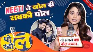 Tanvi Dogra REVEALS Inside Secrets Of Parineeti Cast | Pol-Khol