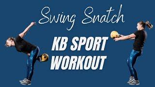 Swing Snatch Kettlebell Sport Workout