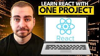 Learn React With This ONE Project