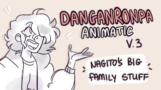 ||Nagito’s big family stuff|| Danganronpa animatic (v.2)