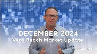 December 2024 Vero Beach Island Market Update - Is It A Buyer's Market? #marketupdate #verobeach