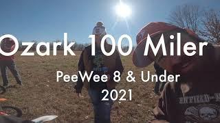 Ozark  100 Miler 2021 Peewee Race