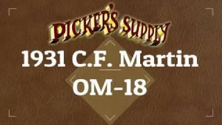 1931 C.F. Martin OM-18 @ Picker's Supply