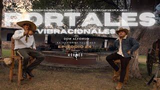 Portales Vibracionales // Los Misterios de una Hacienda // EP24