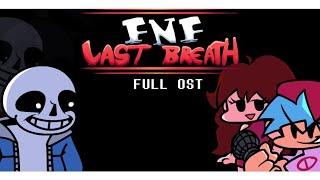(OLD) Fnf last breath full ost