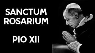 FULL LATIN ROSARY - Pope Pius XII - 15 Mysteries