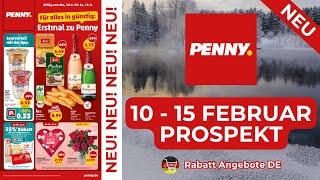 PENNY Prospekte der Woche - Rabatt Angebote DE | 10 Februar 2025 - 15 Februar 2025 Prospekt