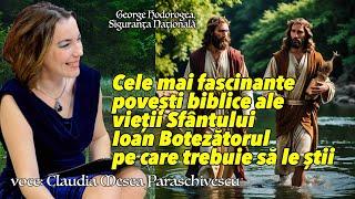 Cele mai fascinante povești biblice ale vieții Sfântului Ioan Botezătorul care trebuiesc știute