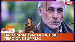 Témoignage exclusif de la victime suisse de Tariq Ramadan