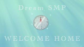 Welcome Home - Derivakat [Dream SMP original song]