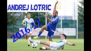 Andrej Lotrič ● Goals and highlights ● Nafta 1903 / NEW 2016/17