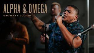 Alpha and Omega - Geoffrey Golden, REVERE (Official Live Video)