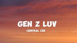 Central Cee - Gen Z Luv ( Cover song with lyrics video)