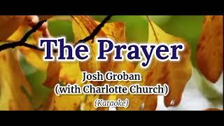 The Prayer - Josh Groban with Charlotte Church (Karaoke)