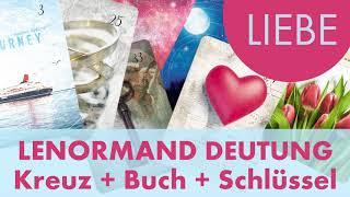 Lenormand Kurzlegung einfach gedeutet - Liebe & Beziehung  Kombi Kreuz Buch Schlüssel ️