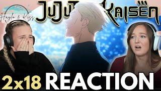 PLEASE NO  | JUJUTSU KAISEN | Reaction 2x18