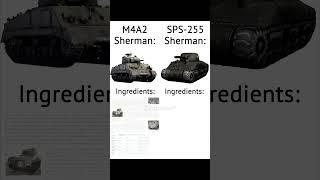 Sherman Ingredients: @Warthunder