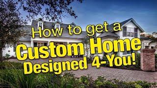 How to get a Custom Home Designed by Dan Sater