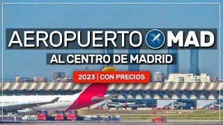  cómo SALIR del aeropuerto de MADRID 2023 | con PRECIOS   #191