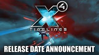 X4: Timelines  Release Date Announcement Teaser