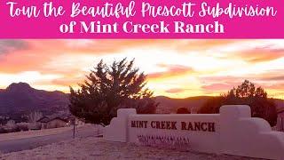 Prescott, Arizona's Subdivision of Mint Creek Ranch.  Tour this gorgeous rural neighborhood!