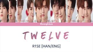 [HAN/ENG] R1SE -《十二》(Twelve) Lyric Video