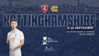  DAY ONE LIVE STREAM | Kent vs. Nottinghamshire