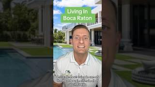 Should You Live In Boca Raton? Everything You Need To About Living In Boca #southflorida #bocaraton