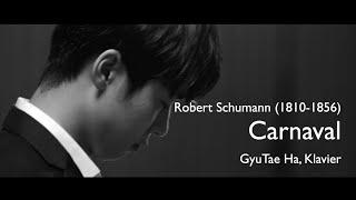 GyuTae Ha spielt Schumann: „Carnaval“