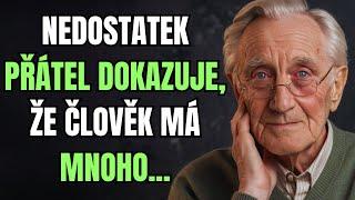  NEDOSTATEK PŘÁTEL SVĚDČÍ O TOM, ŽE DOTYČNÝ MÁ MNOHO... (POZOR!) |  Moudrost, životní lekce