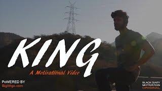 King - A Motivational Video | Best Inspirational Poem | Cinematic Short Film With Message | Video