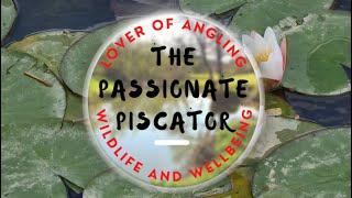 The Passionate Piscator