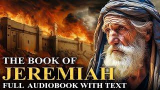 The Book of Jeremiah  Fall Of Jerusalem, Temple Destruction - Full Audiobook With Text