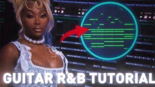 How To Make Guitar R&B For Artists Like Summer Walker | FL Studio Tutorial