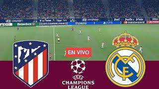 [EN VIVO] Atlético de Madrid vs Real Madrid. UEFA Champions League 24/25 Partido Completo-Videojuego
