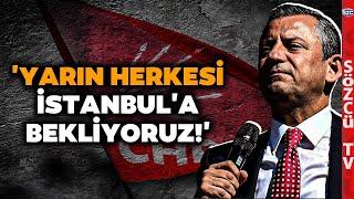 Ahmet Özer Tutuklandı! Özgür Özel'den Sözcü TV'ye Tarihi Açıklamalar! CHP İstanbul'a Akın Ediyor