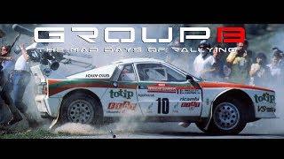 Group B - The Mad Days Of Rallying (Trailer)