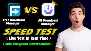 Speed Test - Free Download Manager Vs AB Download Manager in 2025 | Performance Test FDM & AB DM