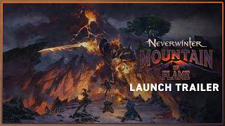 Neverwinter: Mountain of Flame Launch Trailer