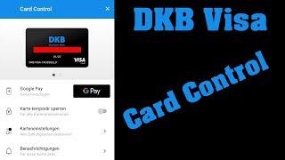 DKB: Visa Card mit Card Control steuern und sperren