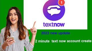 how to create text now account 2023