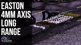 Easton 4mm Axis Long Range Arrow Shaft | Product Review