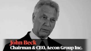 Portraits in Leadership: John Beck, Chairman & CEO, Aecon Group Inc.