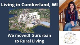 Living in Cumberland, WI.  Moving from the Cities to Rural Northwestern Wisconsin.  Our story.