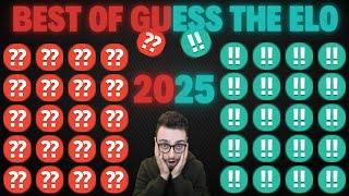 BEST OF GUESS THE ELO 2025 Part 1