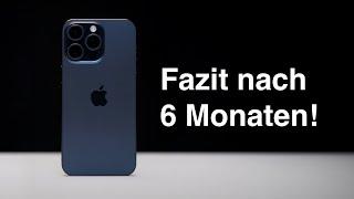 Ein halbes Jahr mit dem iPhone 15 Pro Max: Realtalk aus dem Alltag!